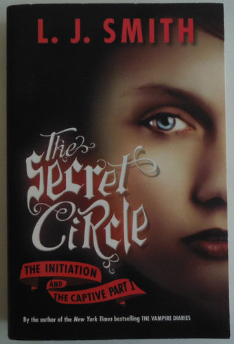 Livre The Secret Circle # 1 : The Initiation And The Captive (L. J. Smith) (Livre d'occasion) -...