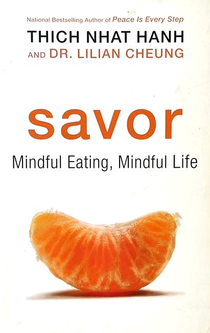 Livre Savor: Mindful Eating, Mindful Life - Thich Nhat Hanh (Livre d'occasion) - ISBN 0061697699