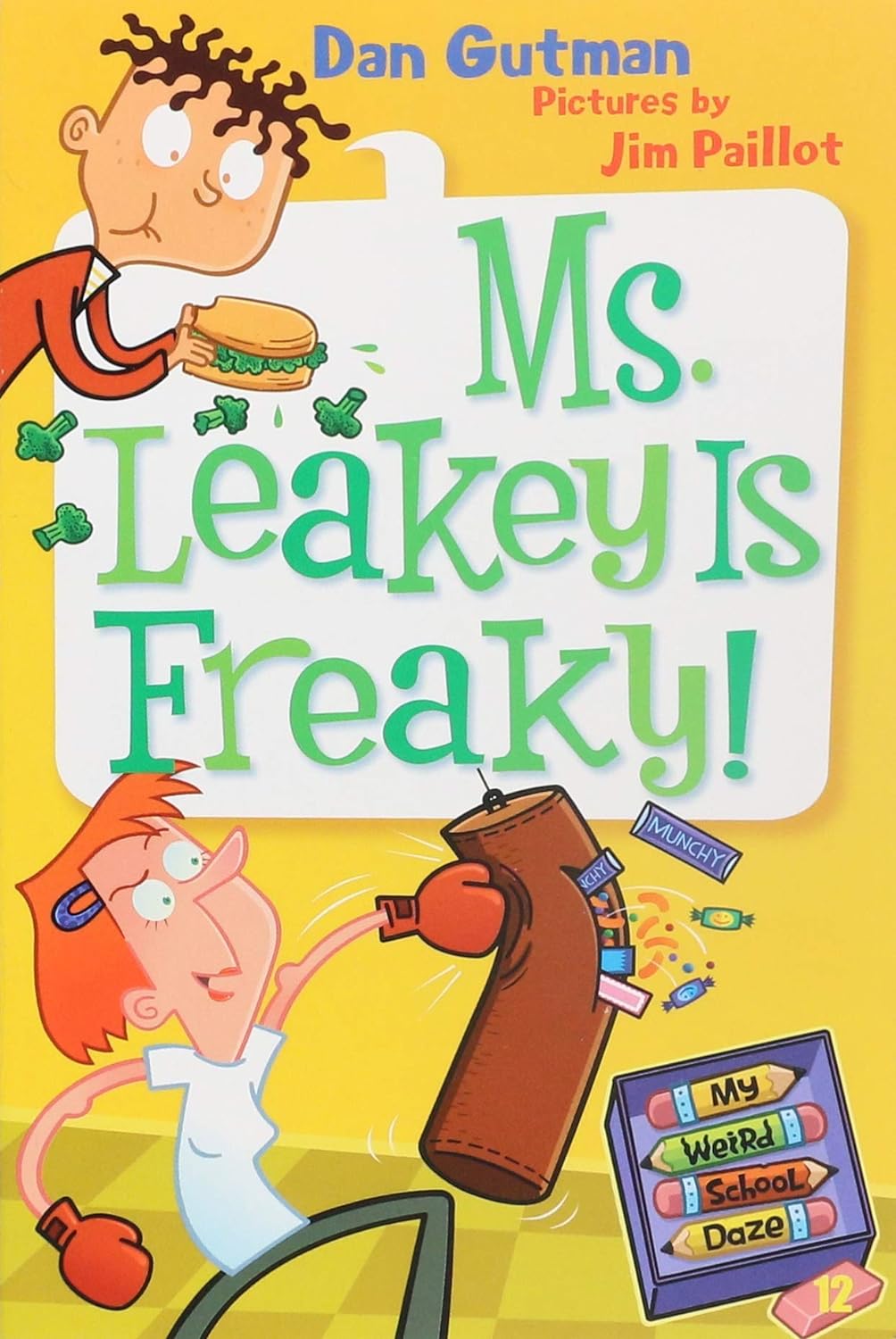 Livre ISBN 61704024 My Weird School Daze # 12 : Ms. Leakey Is Freaky! (Dan Gutman)