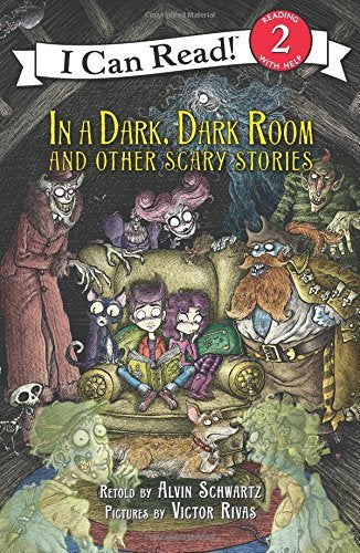 I Can Read, Level 2 : In a Dark, Dark Room and Other Scary Stories - Alvin Schwartz