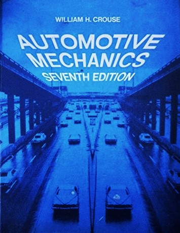 Livre Automotive Mechanics (Seventh Edition) (William Harry Crouse) (Livre d'occasion) - ISBN...
