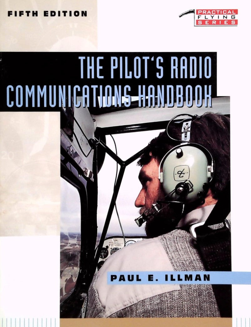 Livre The Pilot's Radio Communications Handbook - Paul E. Illman (Livre d'occasion) - ISBN 007031...