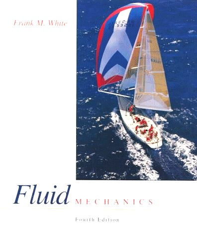 Livre Fluid Mechanics (4th Edition) (Frank M. White) (Livre d'occasion) - ISBN 0070697167