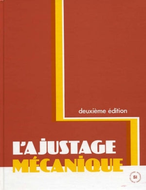 Livre L'ajustage mécanique (2e édition) - Collectif (Livre d'occasion) - ISBN 0070827591
