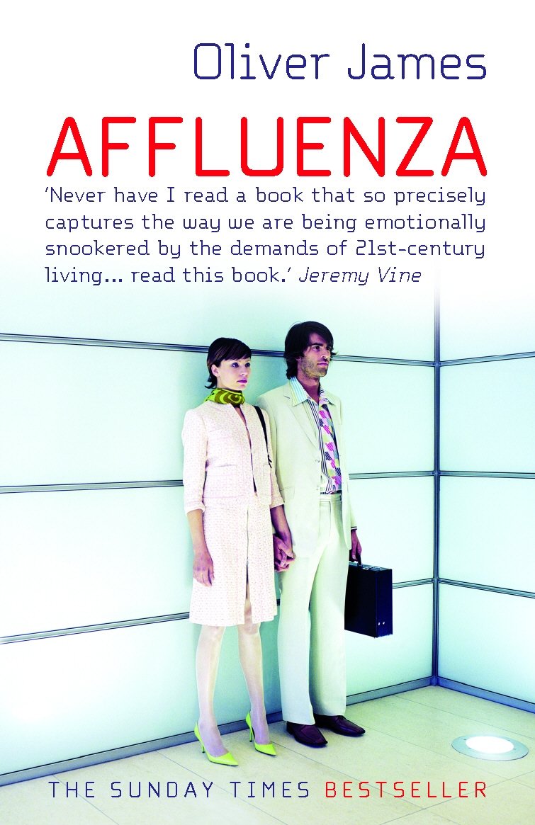 Livre Affluenza - Dr. Oliver James (Livre d'occasion) - ISBN 0091900115