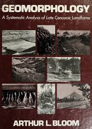 Livre Geomorphology : Systematic Analysis of Late Cenozoic Landforms - Arthur L. Bloom (Livre d'o...