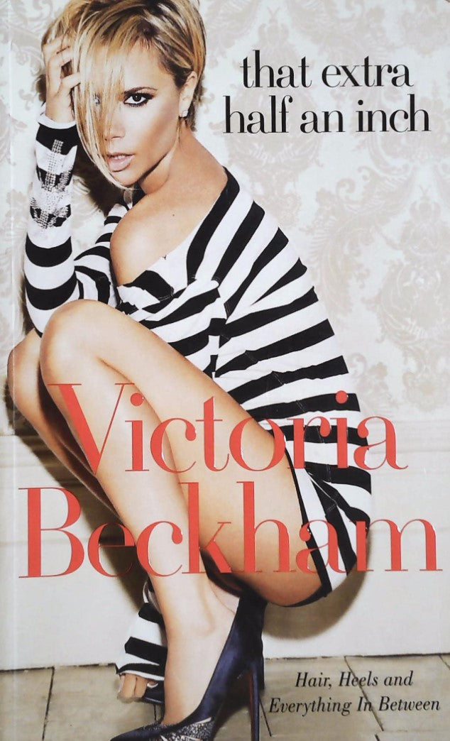 Livre That Extra Half an Inch - Victoria Beckham (Livre d'occasion) - ISBN 014102920X