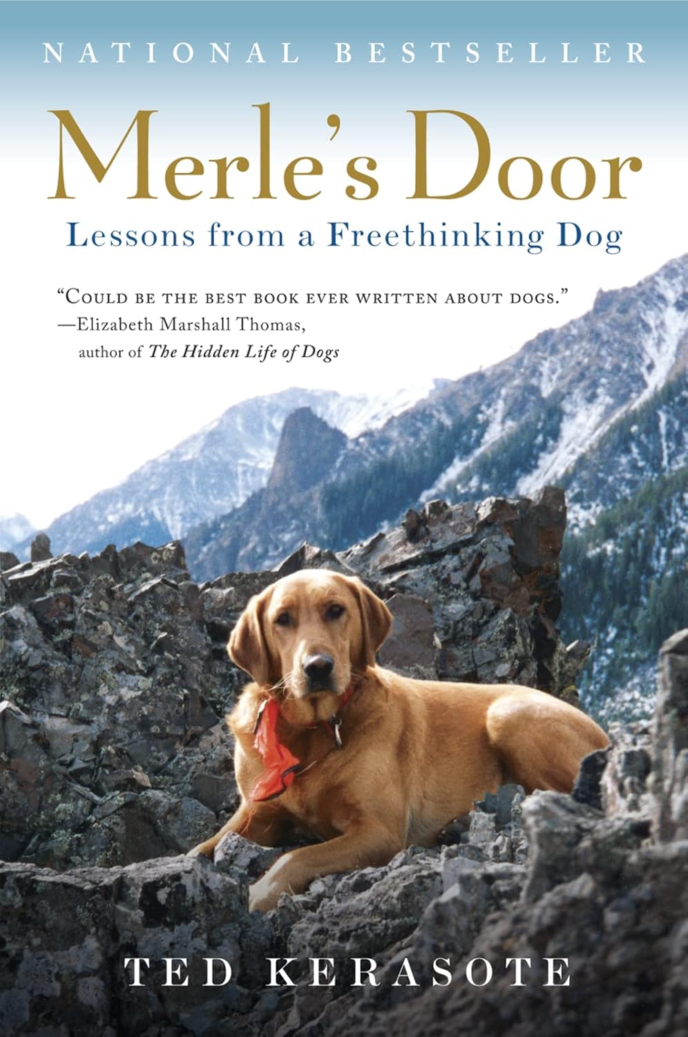 Livre Merle's Door : Lessons From a Freethinking Dog - Ted Kerasote (Livre d'occasion) - ISBN 015...