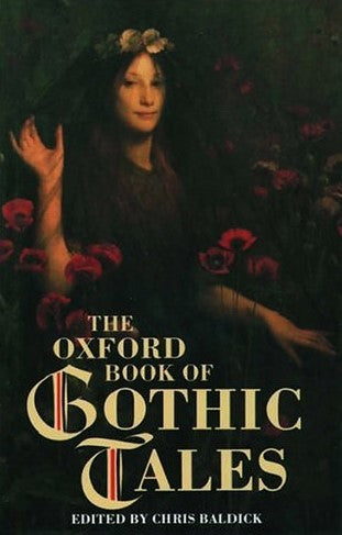 Livre The Oxford Book of Gothic Tales - Chris Baldrick (Livre d'occasion) - ISBN 0192831178