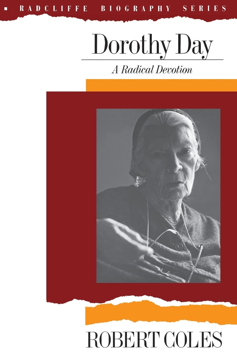 Livre Dorothy Day : A Radical Devotion - Robert Coles (Livre d'occasion) - ISBN 0201079747