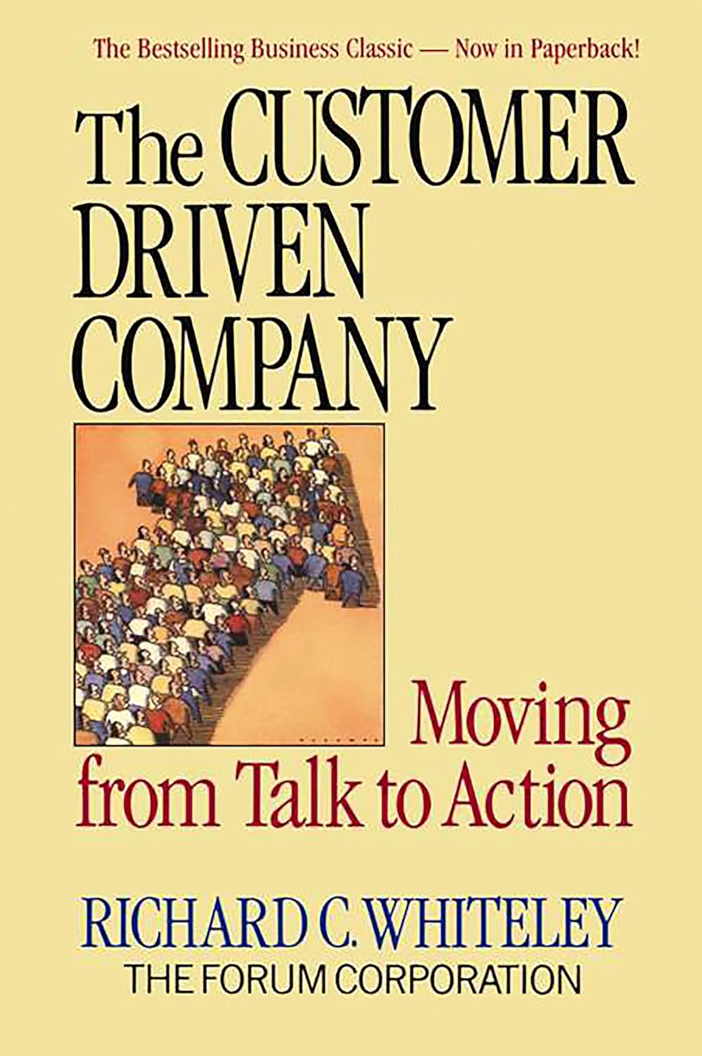 Livre The Customer-Driven Company : Moving from Talk to Action - Richard C. Whiteley (Livre d'occ...
