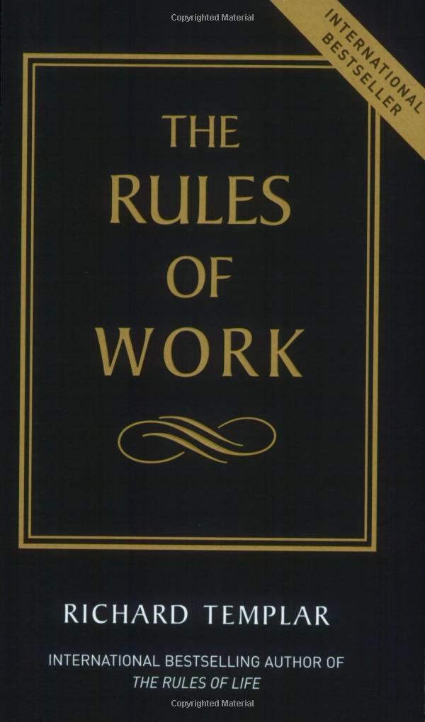 Livre The Rules of Work: A definitive code for personal success - Richard Templar (Livre d'occasi...