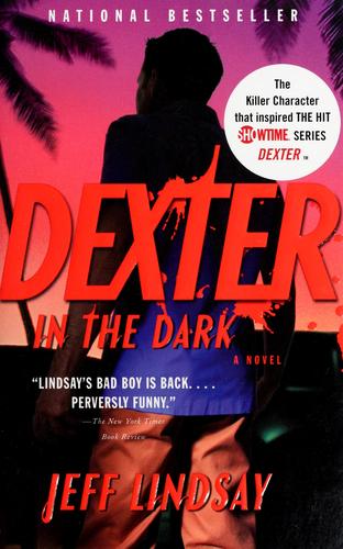 Livre Dexter In The Dark (Jeff Lindsay) (Livre d'occasion) - ISBN 0307276732