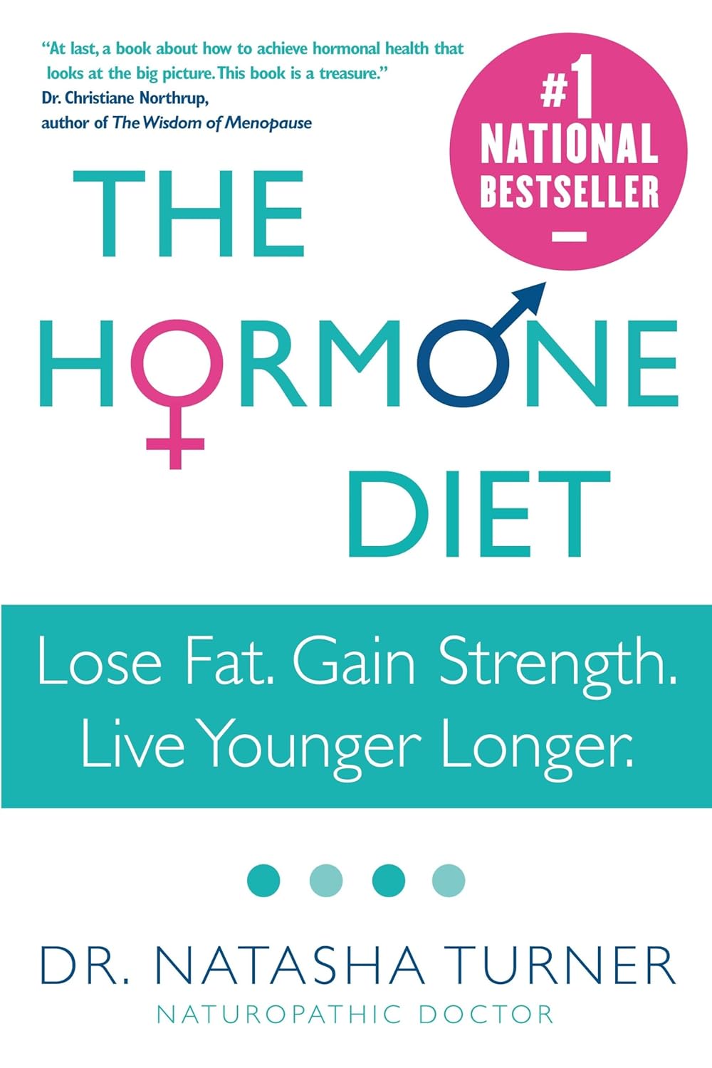 Livre The Hormone Diet: Lose Fat. Gain Strength. Live Younger Longer. - Dr Natasha Turner (Livre ...