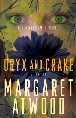 Livre Oryx And Crake (Margaret Atwood) (Livre d'occasion) - ISBN 030739848X