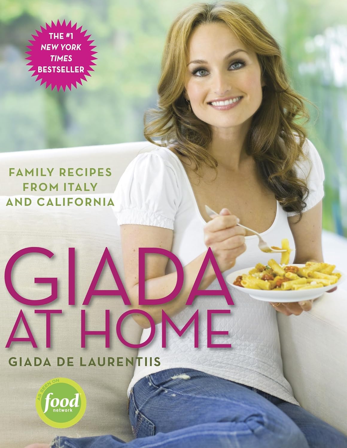 Livre Giada At Home : Family Recipes From Italy and California - Giada De Laurentiis (Livre d'occ...