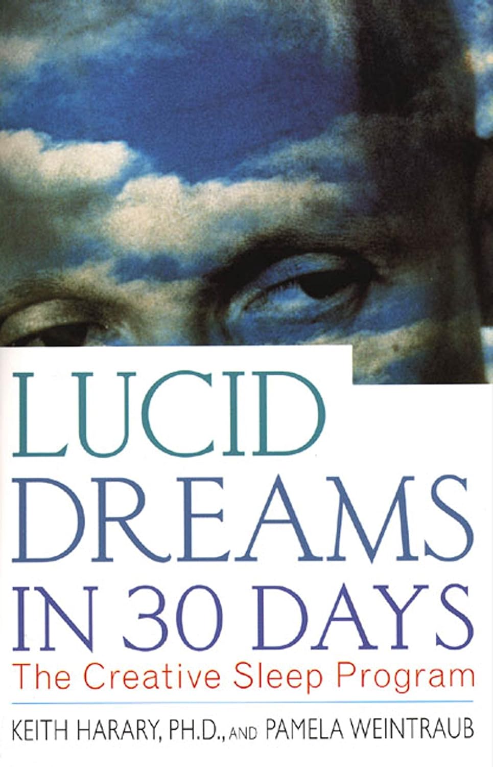 Livre Lucid Dreams in 30 Days : The Creative Sleep Program - Keith Harary (Livre d'occasion) - IS...
