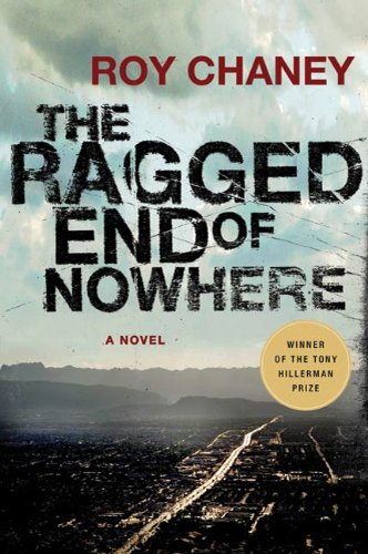 Livre The Ragged End of Nowhere - Roy Chaney (Livre d'occasion) - ISBN 0312582536