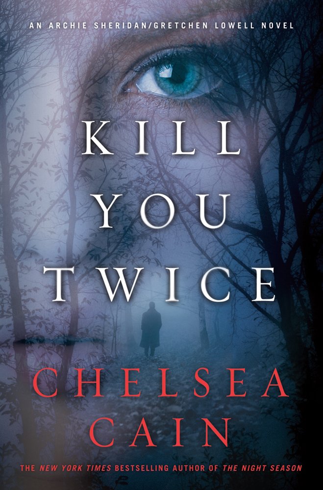 Livre Kill You Twice - Chelsea Cain (Livre d'occasion) - ISBN 0312619782