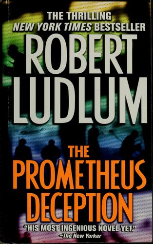 Livre The Prometheus Deception (Robert Ludlum) (Livre d'occasion) - ISBN 0312978367