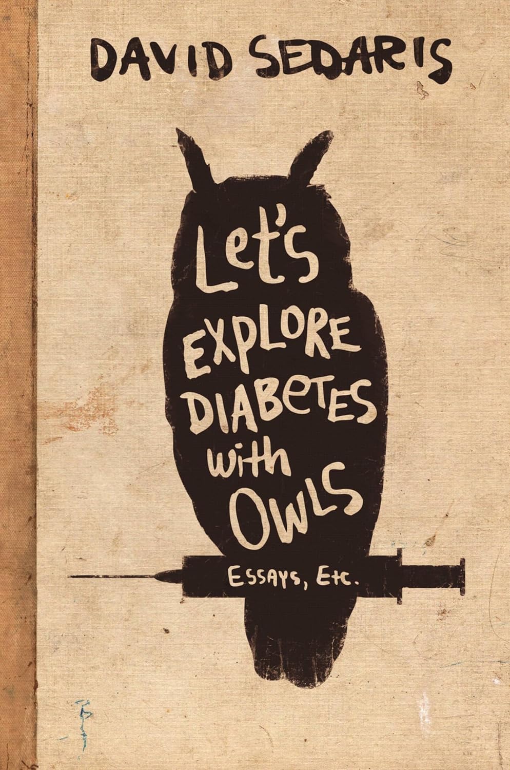 Livre Let's Explore Diabetes With owls - David Sedaris (Livre neuf)