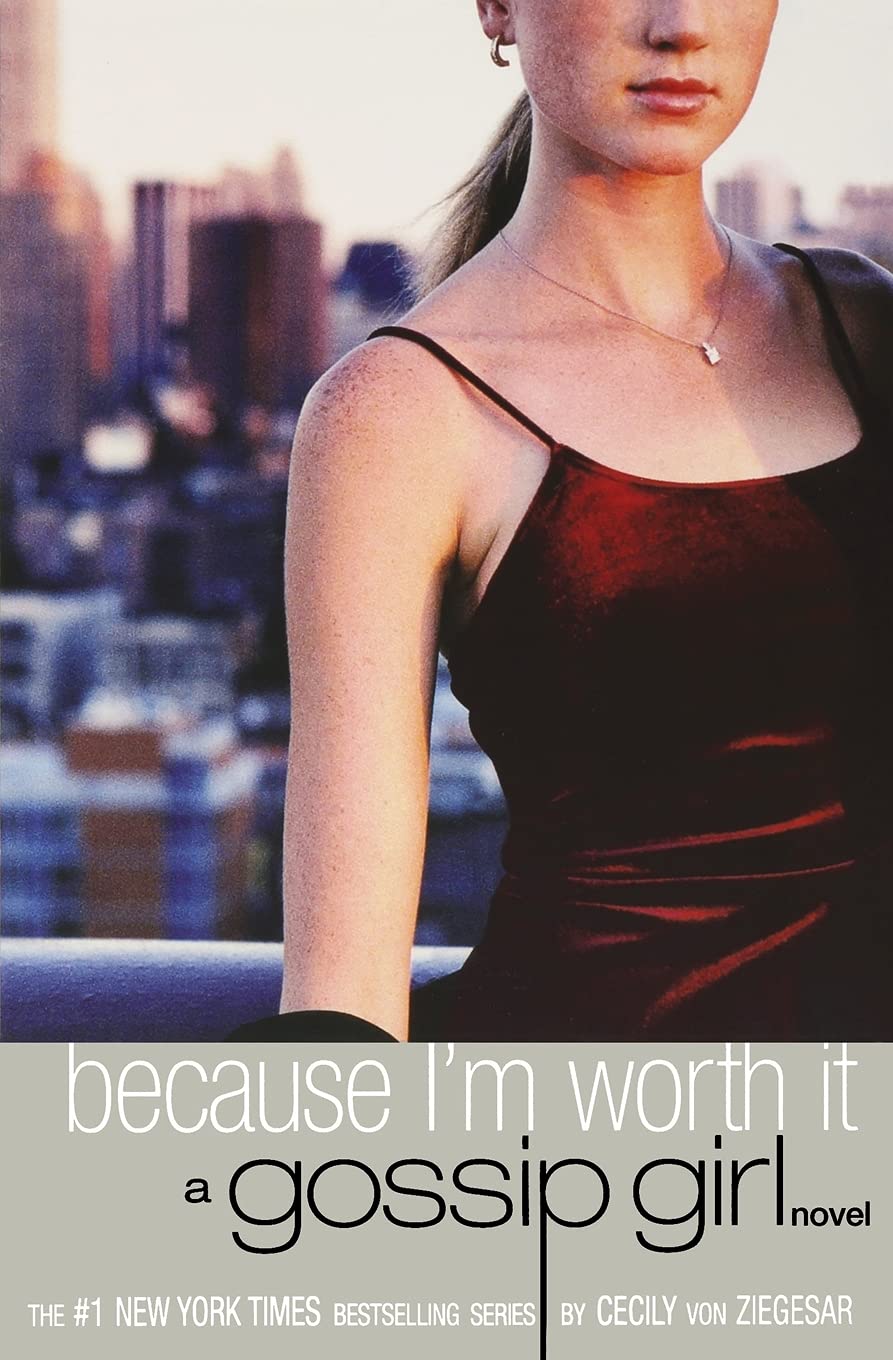 Livre Because I'm Worth it - Cecily von Ziegesar (Livre d'occasion) - ISBN 0316909688