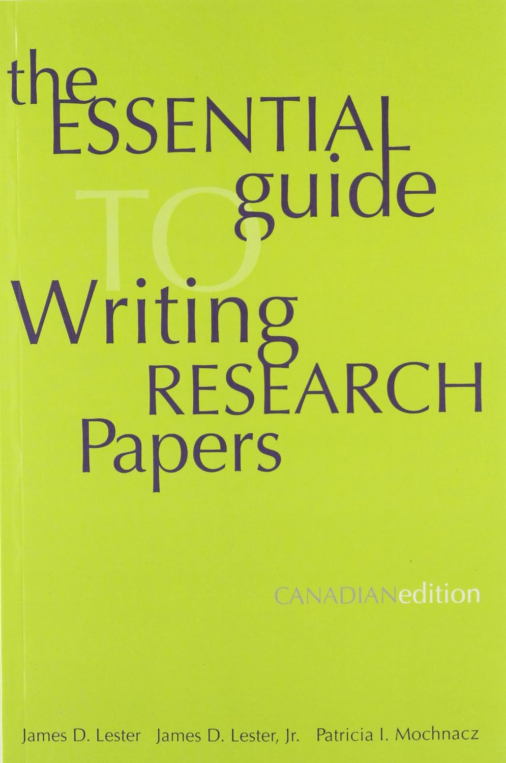 Livre Essential Guide to Writing Research Papers, Canadian Edition - James D. Lester Jr. (Livre d...