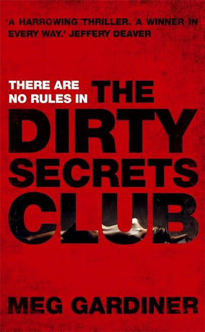 Livre The Dirty Secrets Club - Meg Gardiner (Livre d'occasion) - ISBN 0340899395