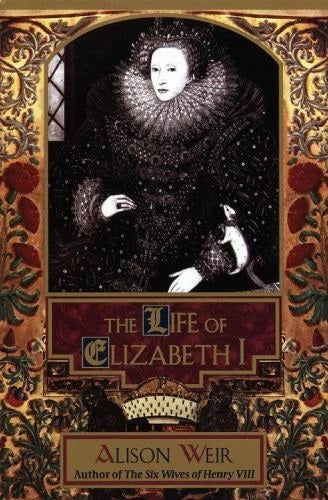 Livre The Life of Elizabeth I - Alison Weir (Livre d'occasion) - ISBN 0345405331