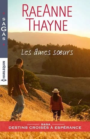 Sagas (Harlequin) # 13 : Les âmes soeurs - RaeAnne Thayne