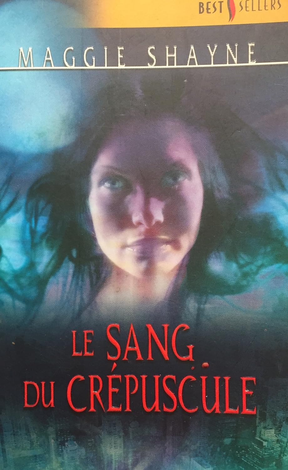 Livre Le sang du crépuscule (Maggie Shayne) (Livre d'occasion) - ISBN 037323144X