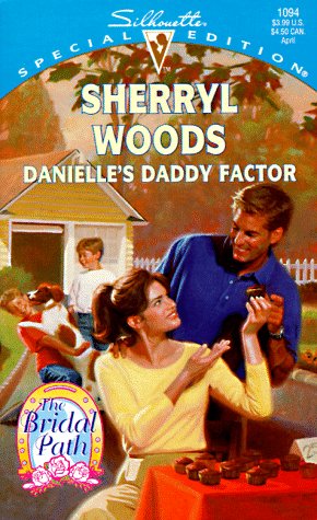Livre Danielle's Daddy Factor - Sherryl Woods (Livre d'occasion) - ISBN 0373240945