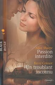 Passion interdite - Un troublant inconnu - Alice Sharpe