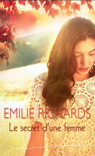 Livre Le secret d'une femme - Emilie Richard (Livre d'occasion)
