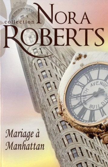 Livre Mariage à Manhattan (Nora Roberts) (Livre neuf) - ISBN 0373332459