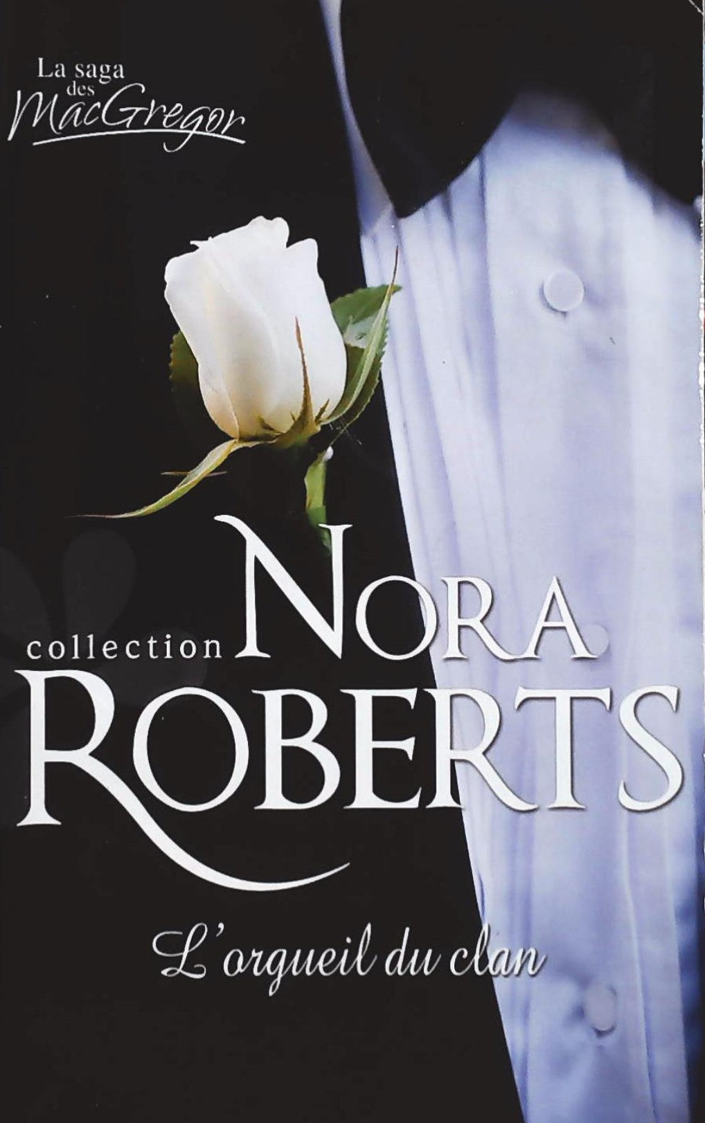 Livre L'orgueil du clan - Nora Roberts (Livre d'occasion) - ISBN 037333253X