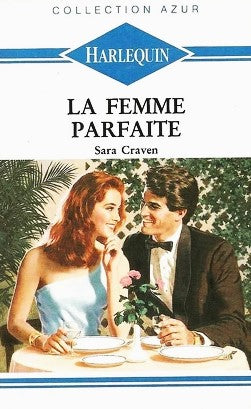 Livre La femme parfaite - Sara Craven (Livre d'occasion) - ISBN 037334323X