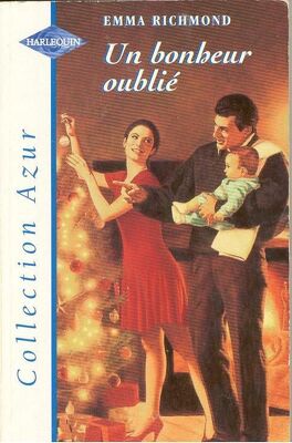Azur (Harlequin) # 739 : Un bonheur oublié - Emma Richmond