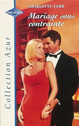 Livre Azur (Harlequin) # 970 : Mariage sous contrainte (Charlotte Lamb) (Livre d'occasion) -...