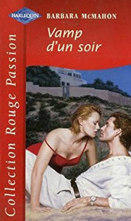 Rouge Passion (Harlequin) # 501 : Vamp d'un soir - Barbara McMahon