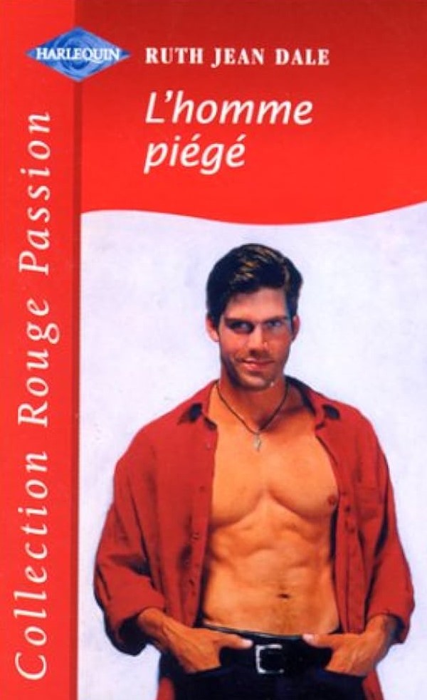 Rouge Passion (Harlequin) # 560 : L'homme piégé - Ruth Jean Dale