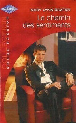 Livre Le chemin des sentiments - Mary Lynn Baxter (Livre d'occasion) - ISBN 0373377150