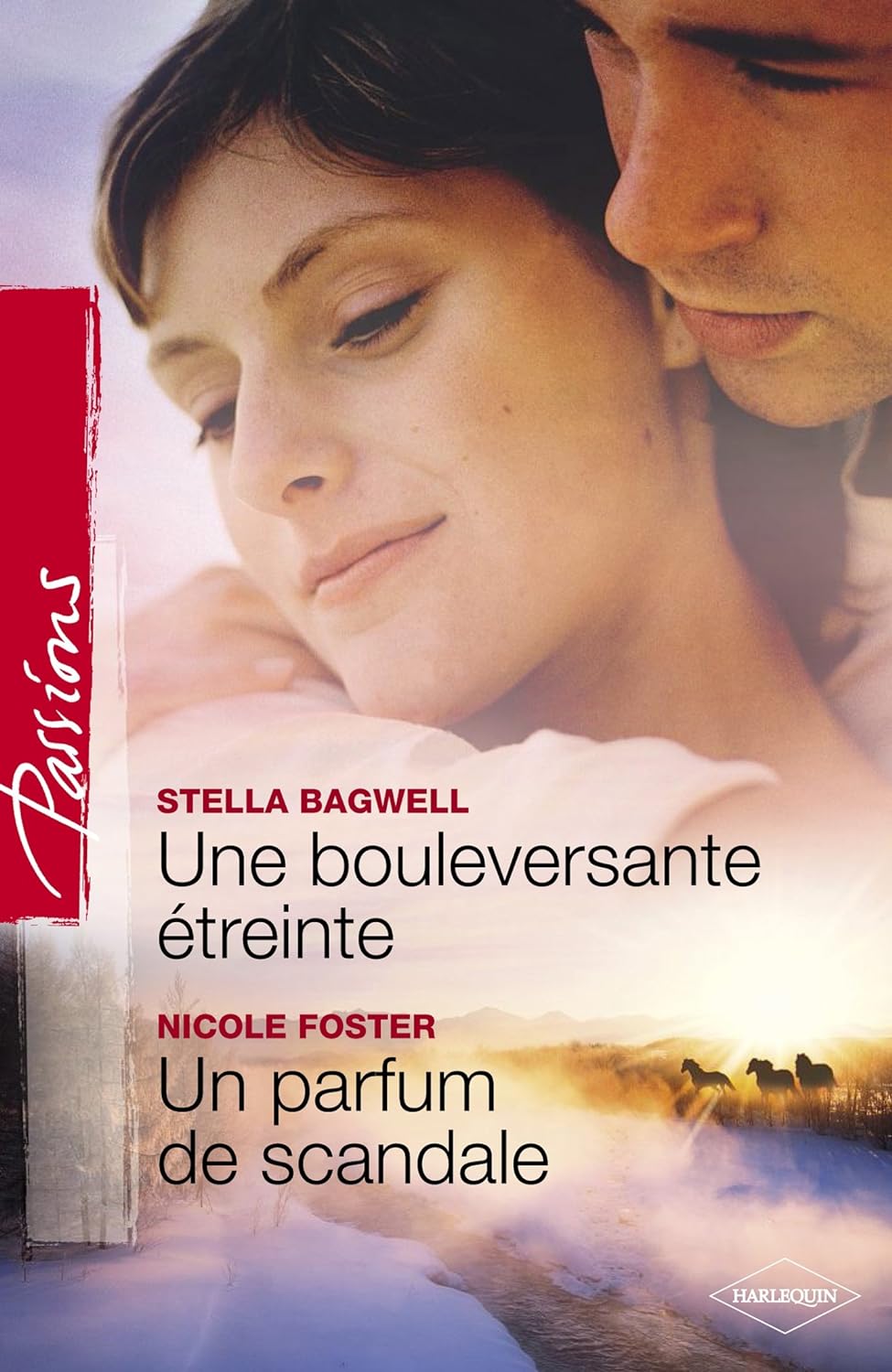 Livre Une bouleversante étreinte – Un parfum de scandale - Stella Bagwell (Livre d'occasion) - IS...