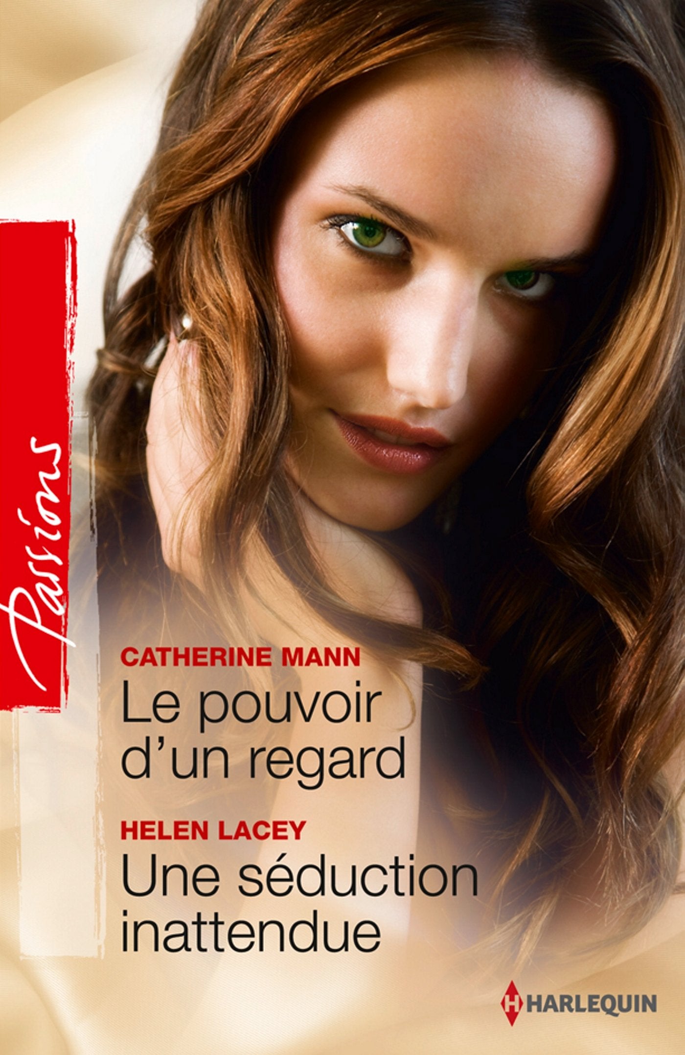Livre Le pouvoir d'un regard -suivi de- Une séduction inattendue - Catherine Mann (Livre neuf)
