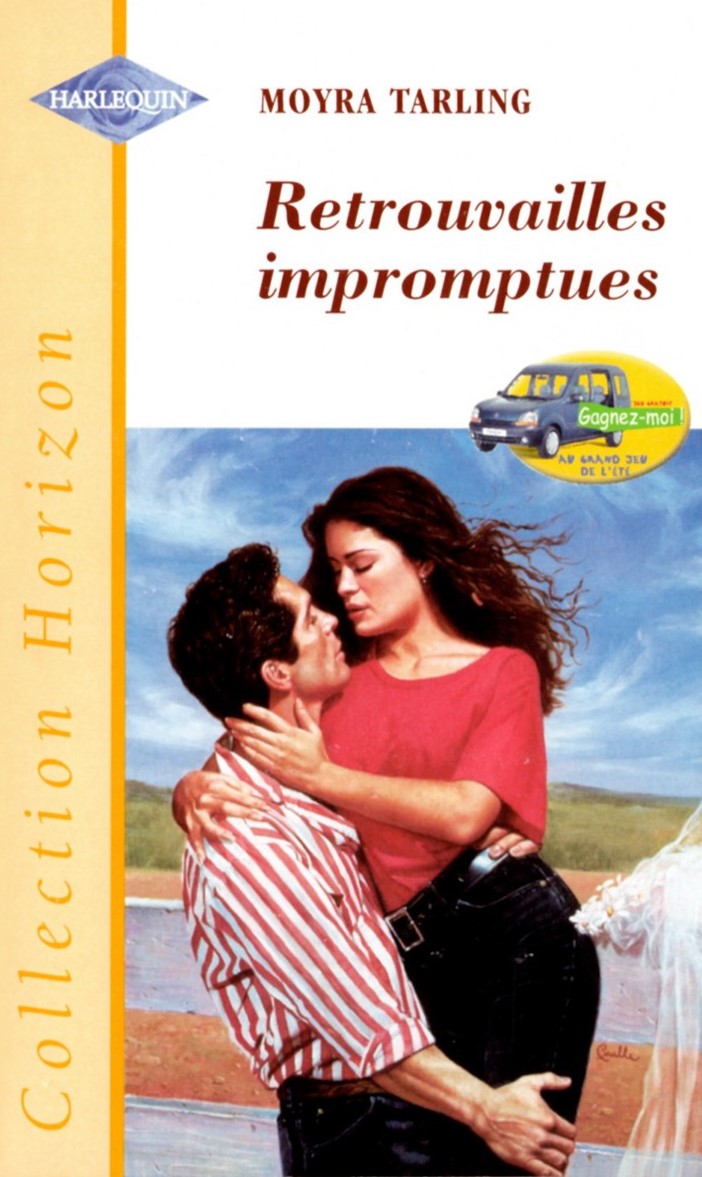 Horizon (Harlequin) # 567 : Retrouvailles impromptues - Moyra Tarling