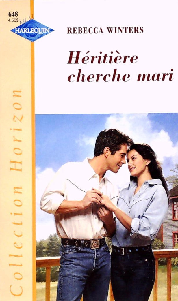 Horizon (Harlequin) # 648 : Héritière cherche mari - Rebecca Winters