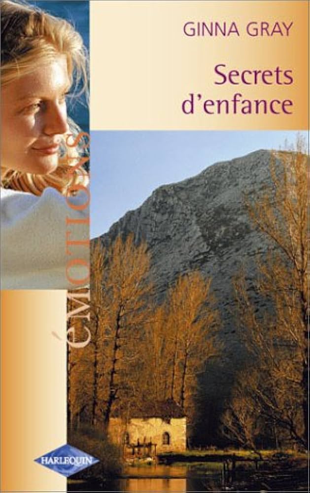 Livre Secrets d'enfance - Ginna Gray (Livre d'occasion) - ISBN 0373420838