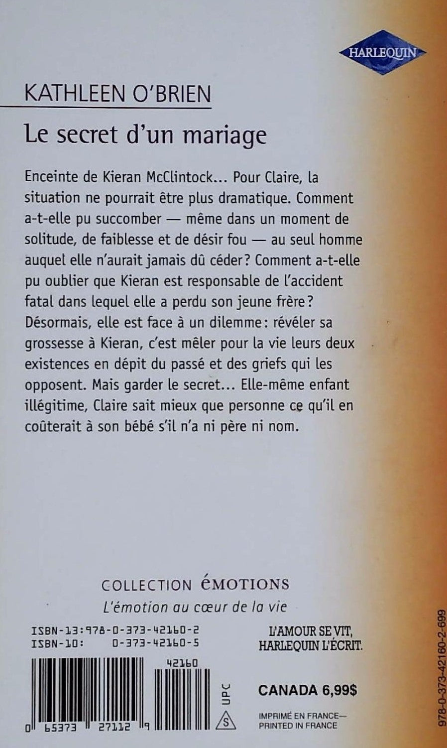 Émotions (Harlequin) # 659 : Le secret d'un mariage (Kathleen O'Brien)