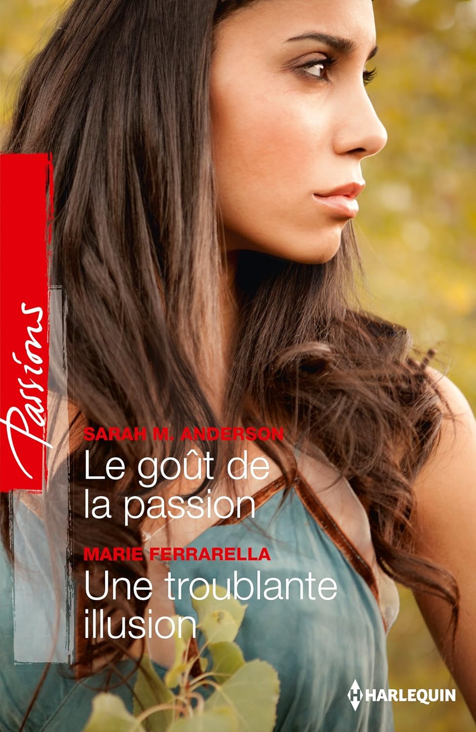 Livre Le goût de la passion -suivi de- Une troublante illusion - Sarah M. Anderson (Livre d'occas...