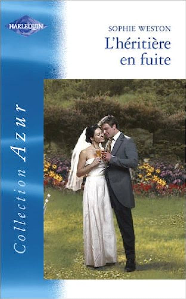 Livre L'héritière en fuite - Sophie Weston (Livre d'occasion) - ISBN 0373434197